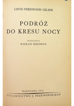 Podróż do kresu nocy 1933 r.