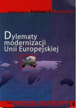 Dylematy modernizacji Unii Europejskiej