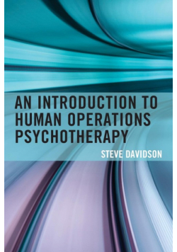 An Introduction to Human Operations Psychotherapy