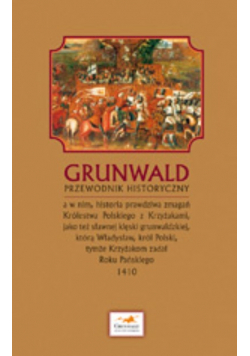 Grunwald przewodnik historyczny