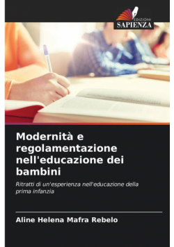 Modernità e regolamentazione nell'educazione dei bambini