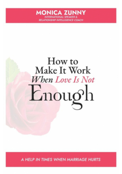How To Make It Work When Love Is Not Enough