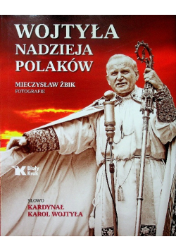 Wojtyła Nadzieja Polaków