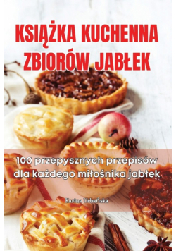 Książka Kuchenna Zbiorów Jabłek