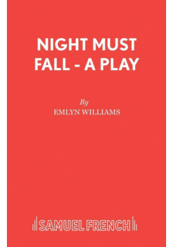 Night Must Fall - A Play
