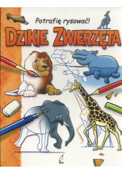 Dzikie zwierzęta Potrafię rysować