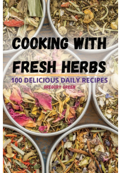 Cooking With Fresh Herbs
