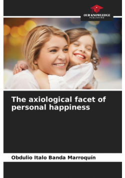 The axiological facet of personal happiness