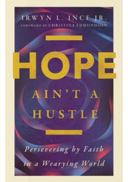 Hope Ain't a Hustle