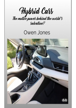 Hybrid Cars - The Motive Power Behind The World's Salvation?