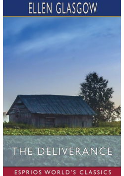 The Deliverance (Esprios Classics)
