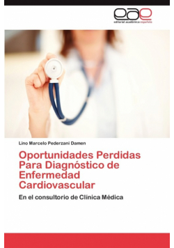 Oportunidades Perdidas Para Diagnostico de Enfermedad Cardiovascular