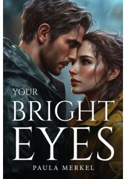 Your Bright Eyes