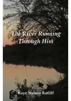 The River Running Through Him