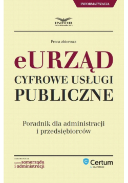 E-urząd Cyfrowe usługi publiczne. Poradnik dla administracji i przedsiębiorców