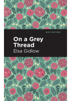 On a Grey Thread
