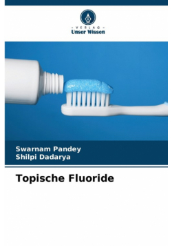 Topische Fluoride