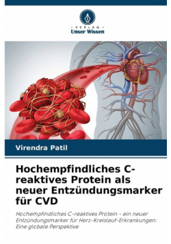 Hochempfindliches C-reaktives Protein als neuer Entzündungsmarker für CVD