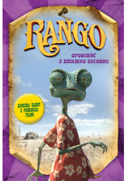 Rango Opowieść z Dzikiego Zachodu