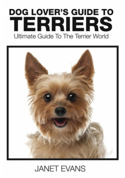 Dog Lover's Guide to Terriers