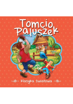 Tomcio Paluszek Klasyka światowa