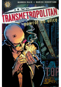 Transmetropolitan Powrót na ulicę