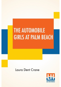 The Automobile Girls At Palm Beach