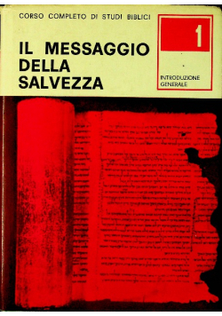 Il Messaggio della Salvezza Vol I Introduzione generale