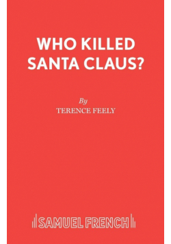 Who Killed Santa Claus?