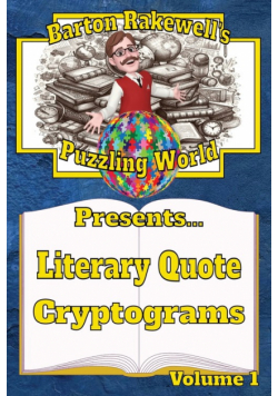 Barton Rakewell's Puzzling World Presents Literary Quote Cryptograms