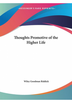 Thoughts Promotive of the Higher Life