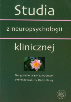 Studia z neuropsychologii klinicznej