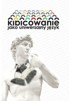 Kibicowanie jako uniwersalny język