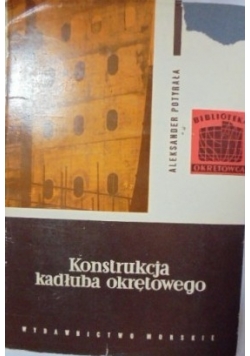 Konstrukcja kadłuba okrętowego