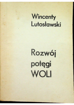 Rozwój potęgi woli