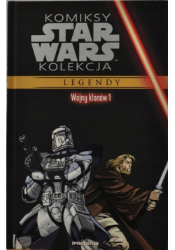 Komiksy Star Wars Kolekacja Legendy Tom 20 Wojny klonów 1