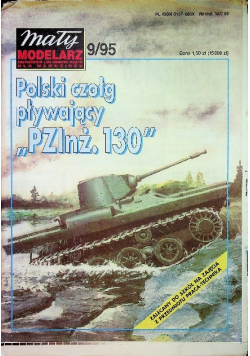 Mały modelarz  Miesięcznik ligi obrony kraju dla młodzieży nr 9 / 95 Polski czołg pływający PZInż 130