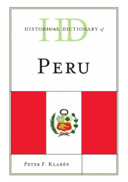 Historical Dictionary of Peru