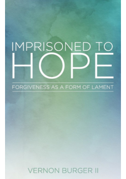 Imprisoned to Hope