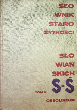 Słownik starożytności słowiańskich Tom 5