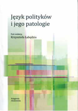 (red.) - Język polityków i jego patologie