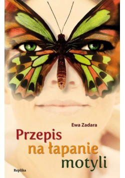 Przepis na łapanie motyli