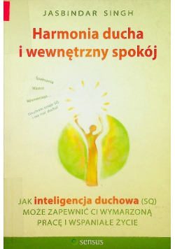 Harmonia ducha i wewnętrzny spokój