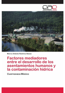 Factores mediadores entre el desarrollo de los asentamientos humanos y la contaminación hídrica
