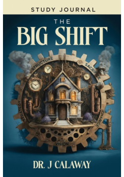 The Big Shift Study Journal