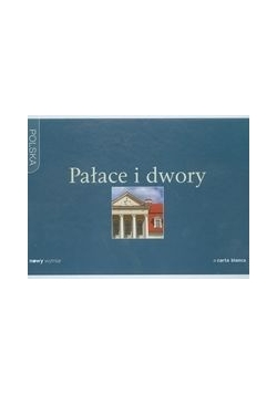 Pałace i dwory