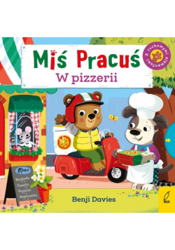 Miś Pracuś W pizzerii