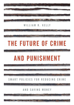 The Future of Crime and Punishment