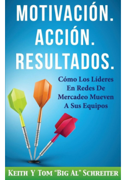 Motivación. Acción. Resultados.