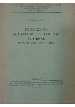 Uposażenie klasztoru Cystersów w Obrze w wiekach średnich 1950 r.